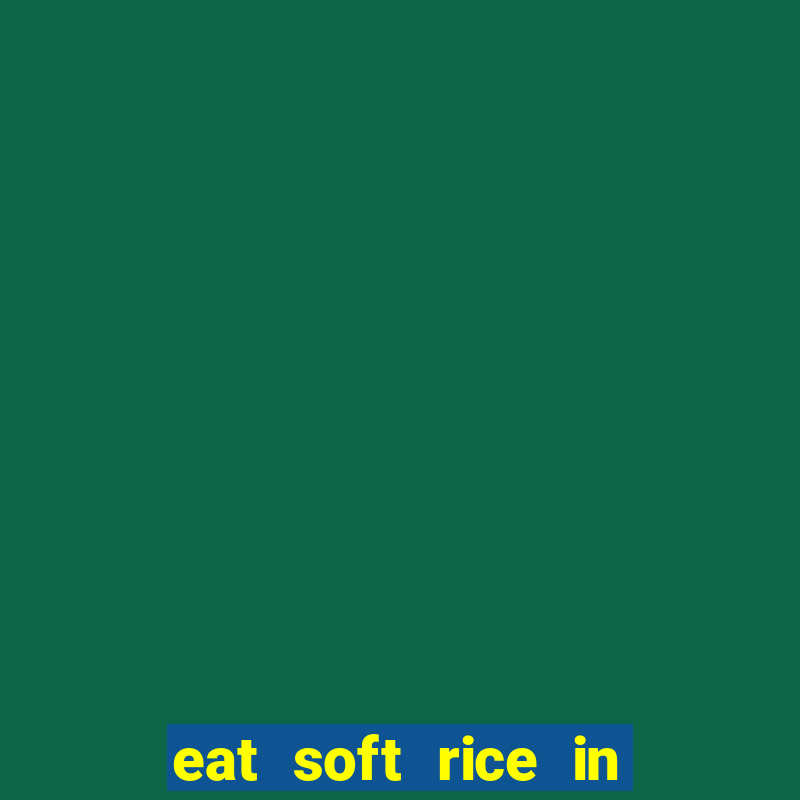 eat soft rice in another world pt br